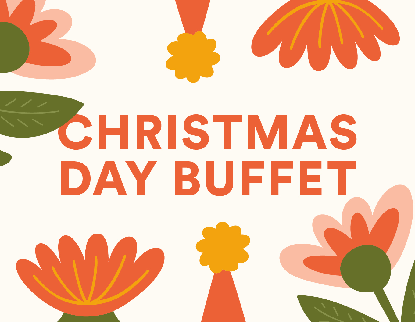 Christmas Day Buffet: Friday 25th December